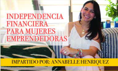 Conferencia: ‘Independencia Financiera para Mujeres Emprendedoras’